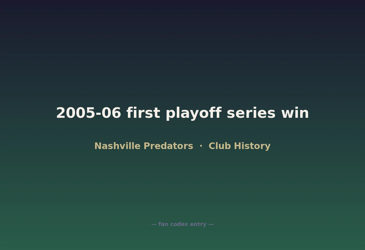 2005-06 first playoff series win