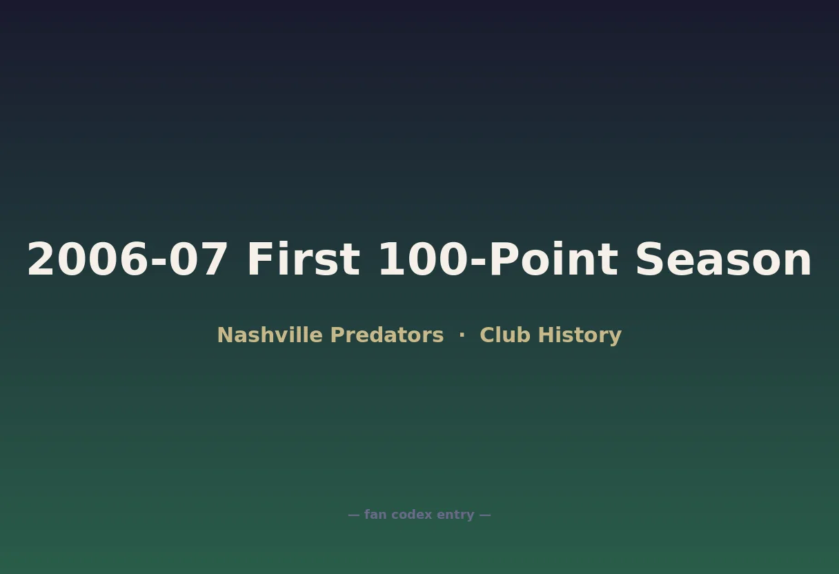 2006-07 First 100-Point Season