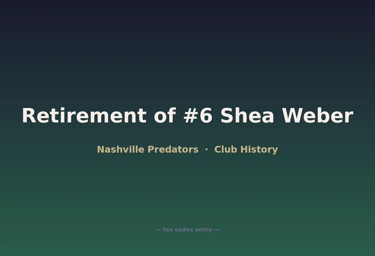 Retirement of #6 Shea Weber