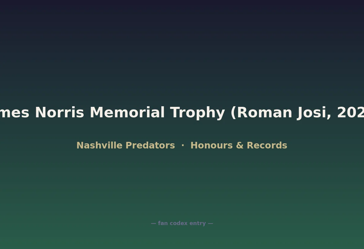 James Norris Memorial Trophy (Roman Josi, 2020)