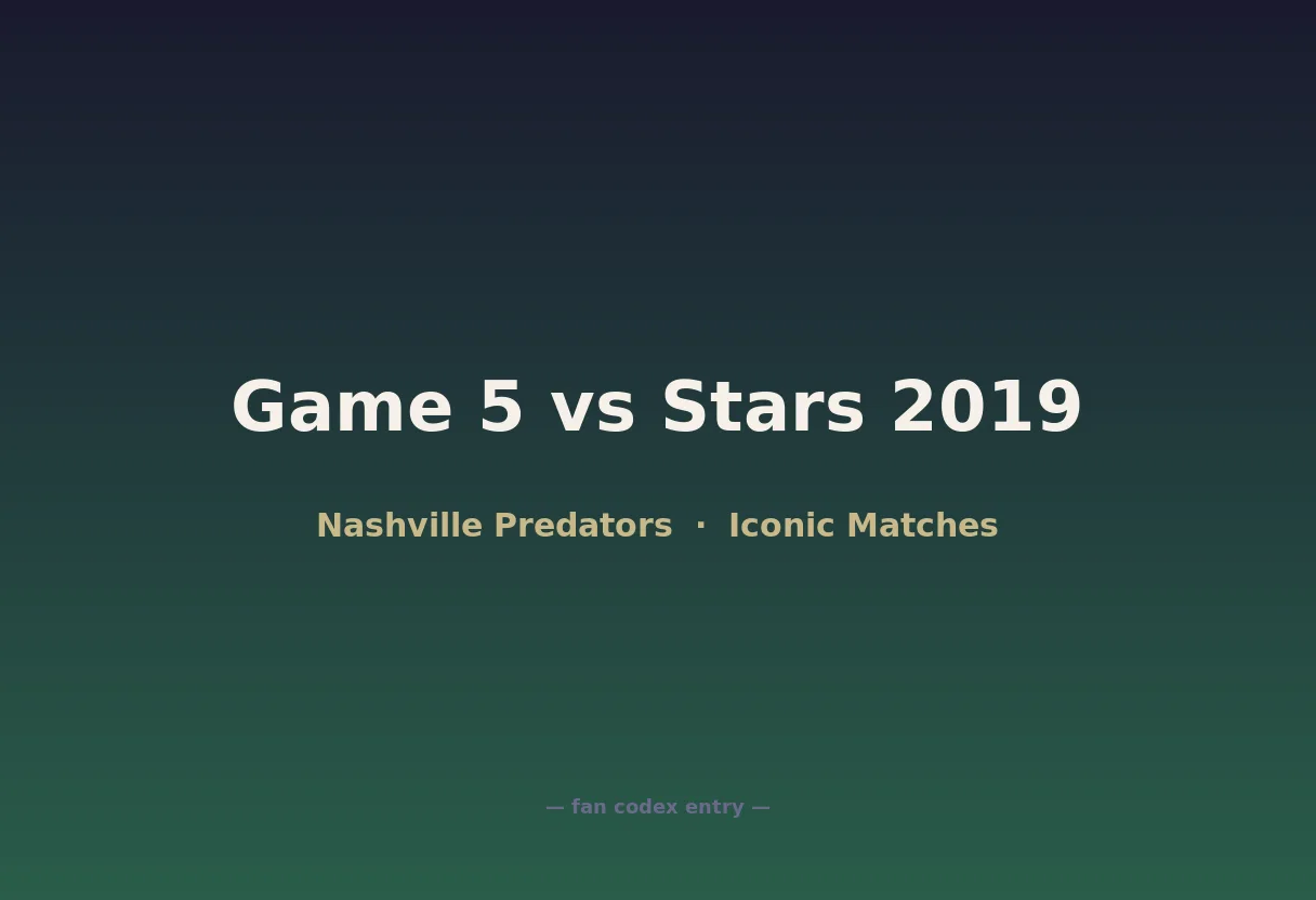 Game 5 vs Stars 2019