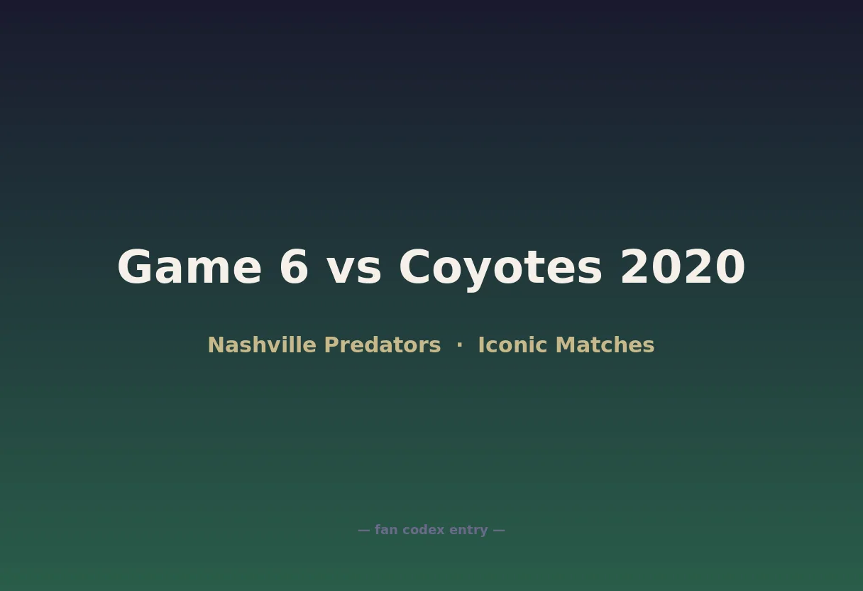 Game 6 vs Coyotes 2020