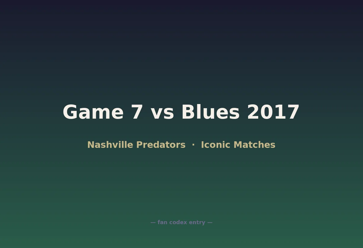 Game 7 vs Blues 2017
